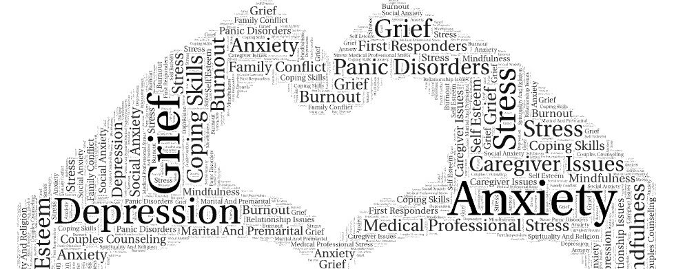 Anxiety Depression Caregiver Issues Coping Skills Grief Mindfulness Panic Disorders Self Esteem Social Anxiety Spirituality and Religion Stress Burnout First Responders Medical Professional Stress Couples Counseling Family Conflict Marital and Premarital Relationship Issues