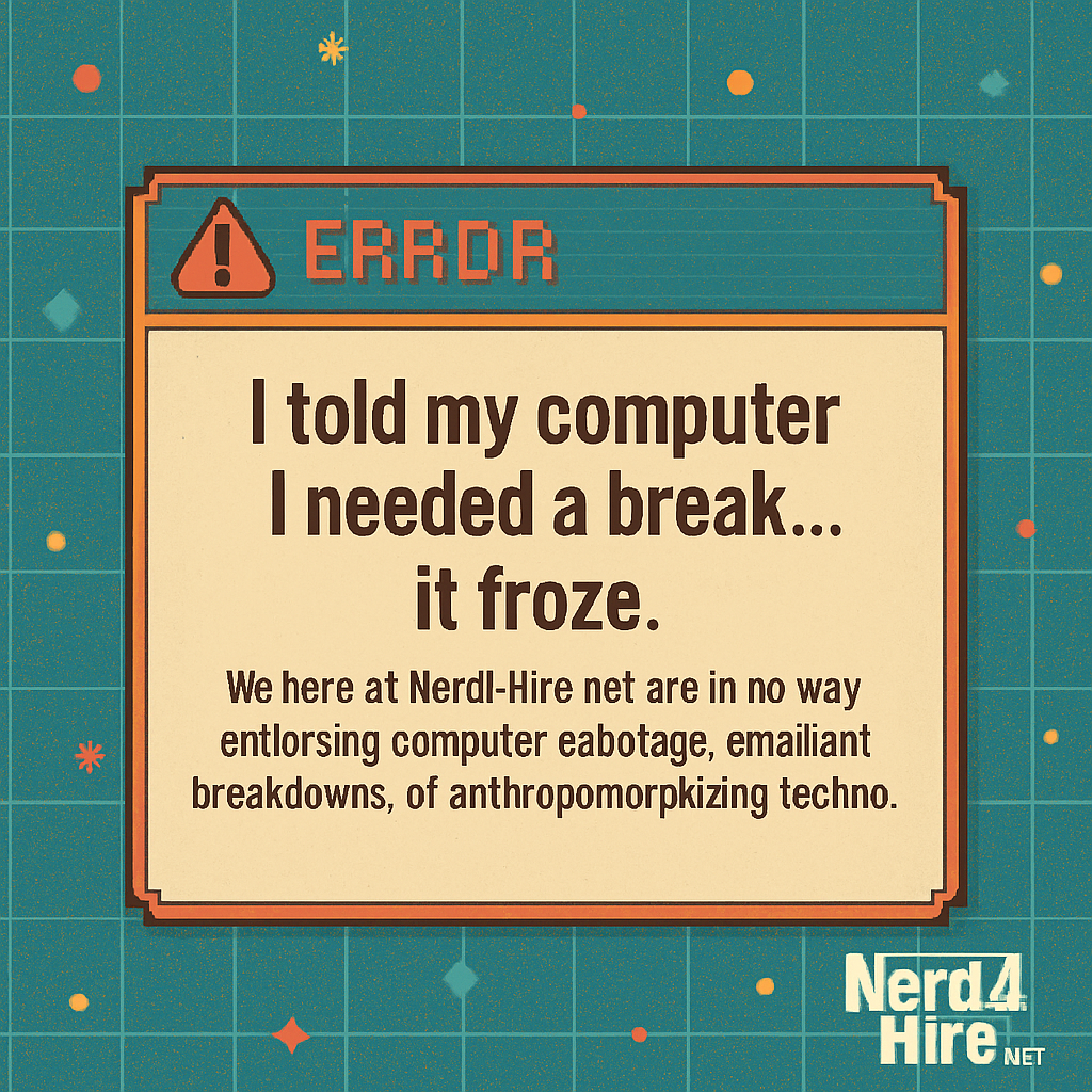 i tolk my computer - Nerd 4 Hire LLC